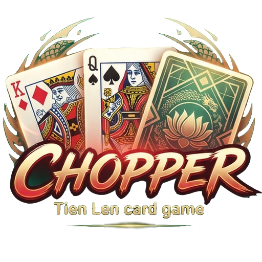 Chopper - Tien Len Card Game